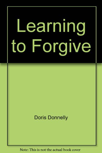 Stock image for LEARNING TO FORGIVE for sale by BookHolders