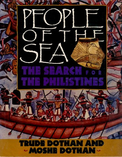 Beispielbild fr People of the Sea: The Search for the Philistines zum Verkauf von BooksRun