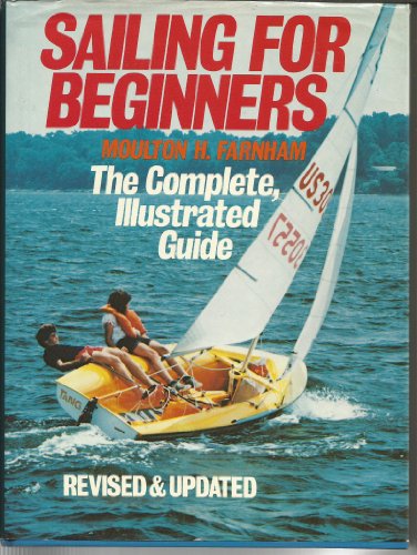 Stock image for Sailing for Beginners Revised Edition for sale by Wonder Book