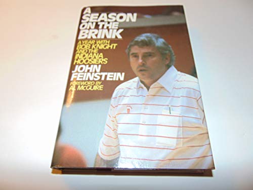 Stock image for A Season on the Brink: A Year With Bobby Knight and the Indiana Hoosiers for sale by The Book House, Inc.  - St. Louis