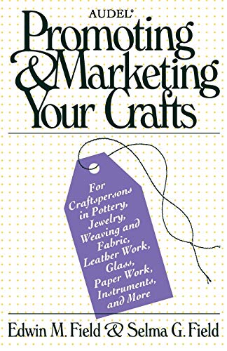 Stock image for Promoting & Marketing Your Crafts for sale by Direct Link Marketing