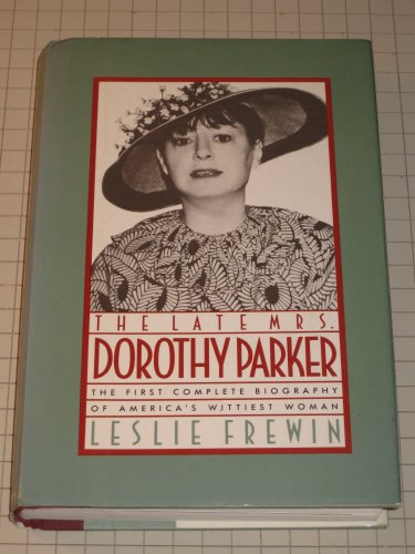 9780025413108: The Late Mrs. Dorothy Parker