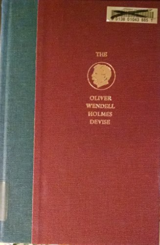 The Oliver Wendell Homes Devise: History Of The Supreme Court Of The United States, Volume II: Fo...