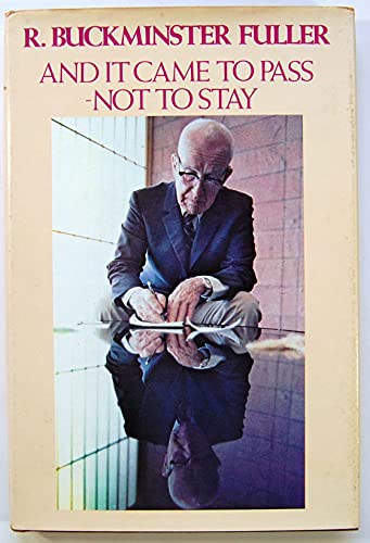 Imagen de archivo de And It Came to Pass--Not to Stay a la venta por ThriftBooks-Dallas