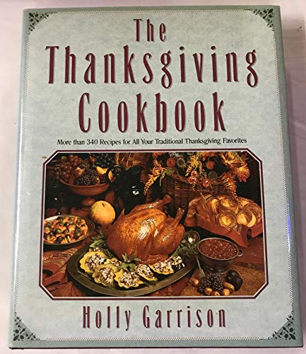 9780025427501: The Thanksgiving Cookbook