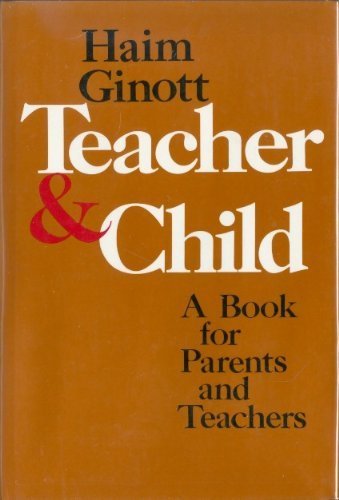 9780025433403: Between Teacher and Child