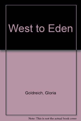 9780025444003: West to Eden
