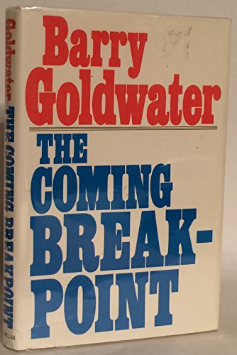 Imagen de archivo de The Coming Breakpoint a la venta por Gulf Coast Books