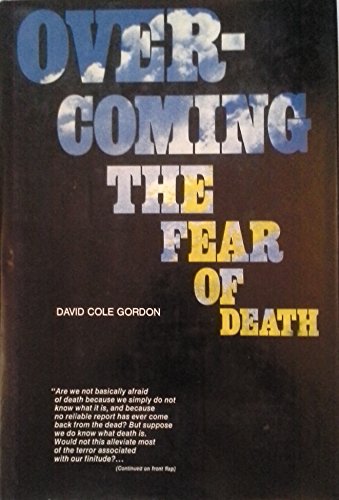 Beispielbild fr Overcoming the Fear of Death zum Verkauf von Better World Books