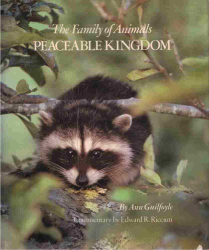 Stock image for The Peaceable Kingdom: A Loving Look at the Family of Animals for sale by ThriftBooks-Dallas