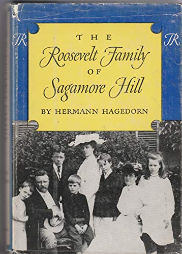 Beispielbild fr The Roosevelt Family of Sagamore Hill. zum Verkauf von Wonder Book