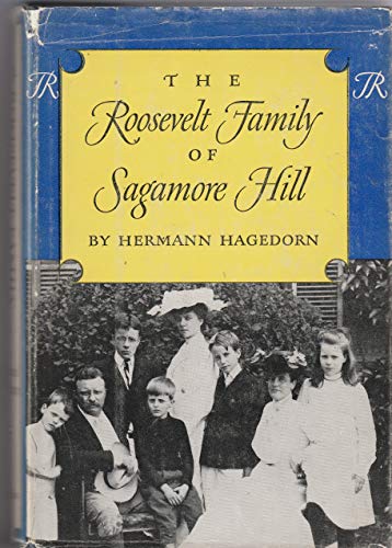 Imagen de archivo de The Roosevelt Family of Sagamore Hill. a la venta por Redux Books