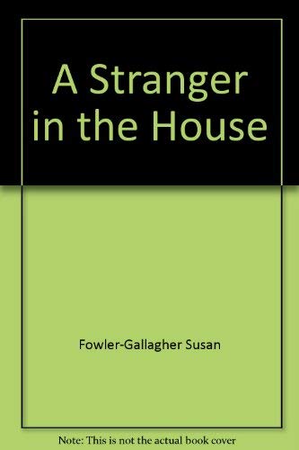 9780025476103: A Stranger in the House