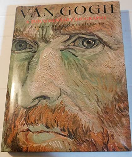 9780025477100: Van Gogh: A Documentary Biography