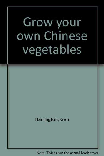 9780025484306: Grow Your Own Chinese Vegetables