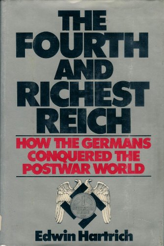 Imagen de archivo de Fourth and Richest Reich a la venta por Dunaway Books