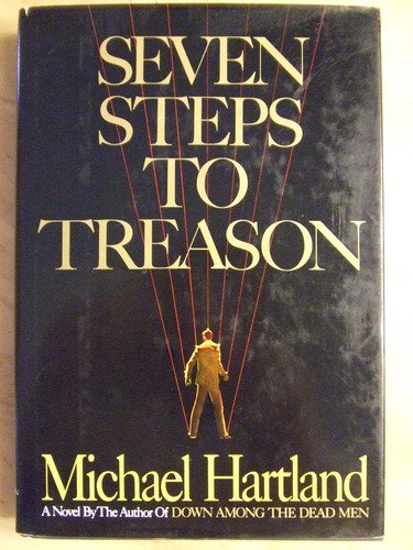 Stock image for Seven Steps to Treason for sale by BookHolders