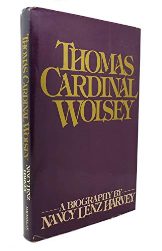 Imagen de archivo de Thomas Cardinal Wolsey a la venta por ThriftBooks-Atlanta