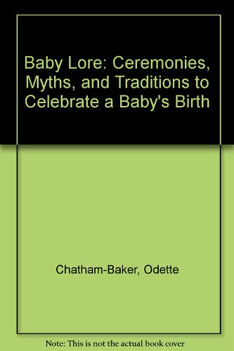 Stock image for Baby Lore Chatham-baker for sale by Mycroft's Books