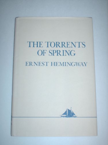 9780025507500: The Torrents of Spring: A Romantic Novel in Honor of the Passing of a Great Race