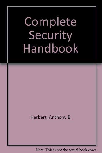 9780025511408: Complete Security Handbook