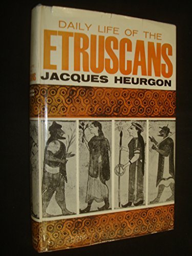 Beispielbild fr Daily Life of the Etruscans zum Verkauf von Better World Books