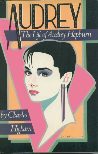9780025515109: Audrey: The Life of Audrey Hepburn