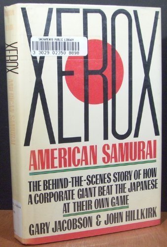 9780025516007: Xerox: American Samurai
