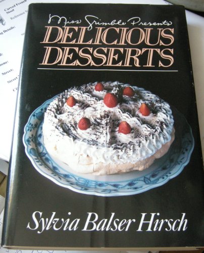 9780025518605: Miss Grimble Presents Delicious Desserts