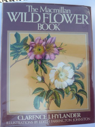 Beispielbild fr The Macmillan Wild Flower Book zum Verkauf von Better World Books
