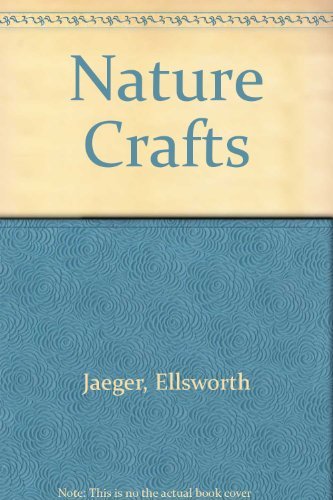 9780025587700: Nature Crafts