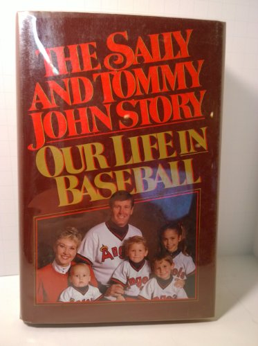 Beispielbild fr The Sally and Tommy John Story zum Verkauf von Wonder Book