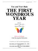Stock image for The First Wondrous Year: A Child Development Publication for sale by ThriftBooks-Dallas