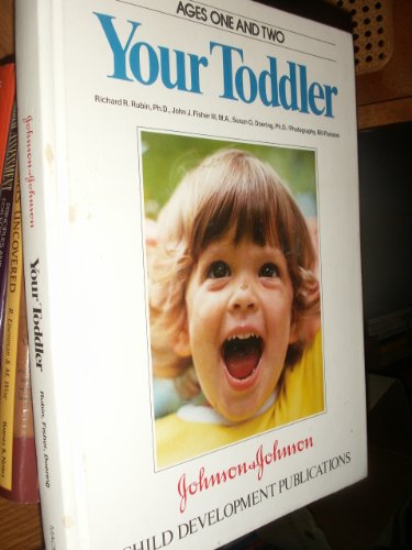 Beispielbild fr Your Toddler zum Verkauf von Better World Books