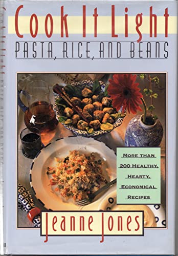 Imagen de archivo de Cook It Light -- Pasta, Rice, and Beans: Pasta, Rice, and Beans a la venta por gigabooks