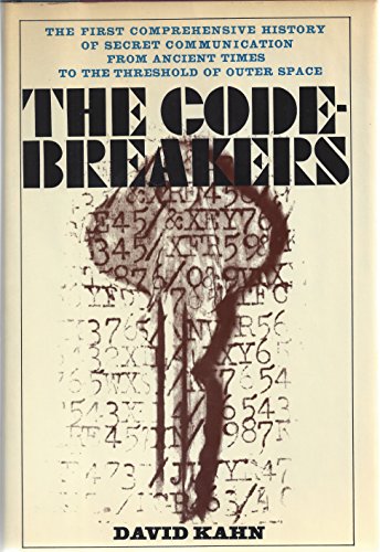 The Codebreakers: The Story of Secret Writing