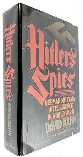 9780025606104: Hitler's Spies: German Military Intelligence in World War II