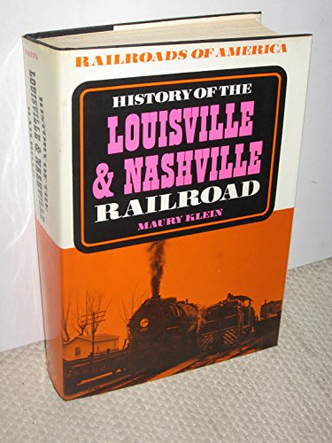 Imagen de archivo de History of the Louisville & Nashville Railroad a la venta por Zubal-Books, Since 1961