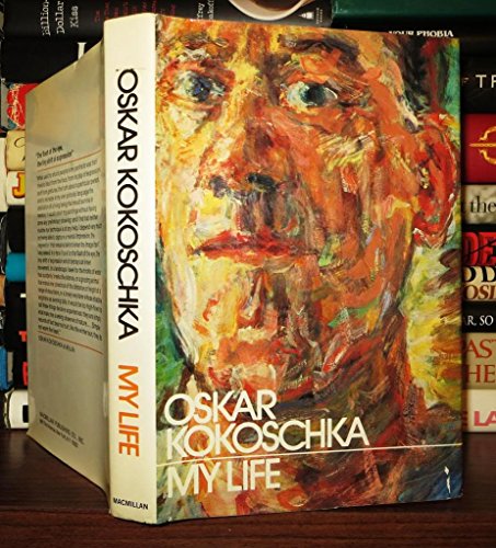My Life (9780025661509) by Kokoschka, Oskar; Britt, David (Translated By)