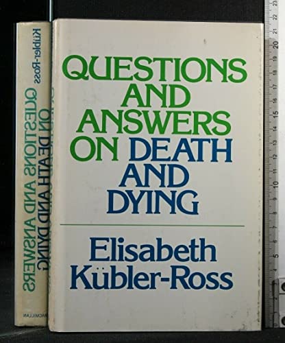 9780025671201: Questions and Answers on Death and Dying: A Memoir of Living and Dying