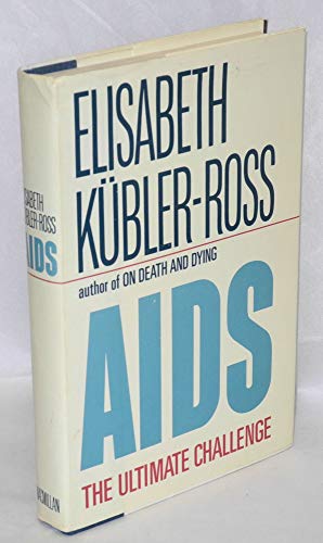 Beispielbild fr AIDS : The Ultimate Challenge zum Verkauf von Better World Books