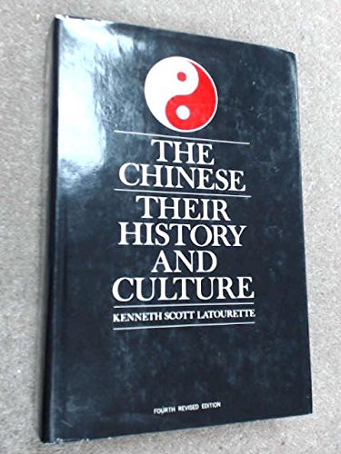 Stock image for The Chinese: Their History and Culture [Oct 01, 1964] Latourette, Kenneth Scott for sale by Sperry Books