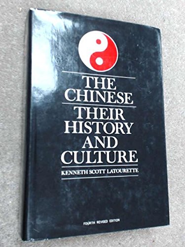 9780025689206: The Chinese: Their History and Culture