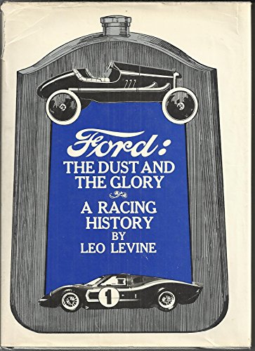 9780025704206: Ford: The Dust and the Glory