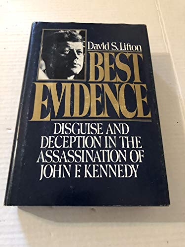 9780025718708: Best Evidence: Deception and Disguise in the Assassination of John F. Kennedy
