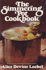 The Simmering Pot Cookbook ( The Stockpot and Steamer Cookbook ) ( Cook Book )