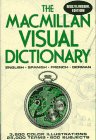 Stock image for The MacMillan Visual Dictionary : English, Spanish, French, German (Multilingual) for sale by Ergodebooks