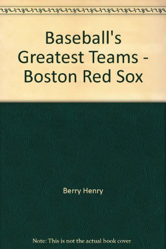 9780025788602: Baseball's Greatest Teams - Boston Red Sox