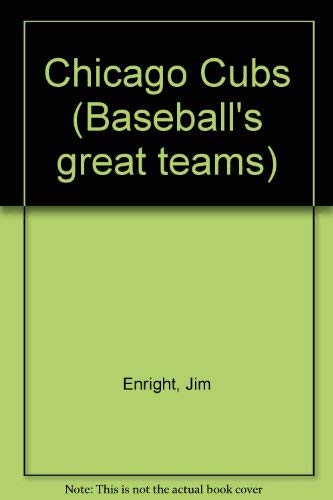 9780025789302: Chicago Cubs (Baseball's great teams)