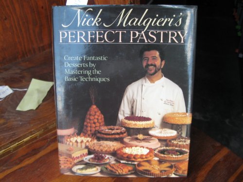 9780025792517: Nick Malgieri's Perfect Pastry